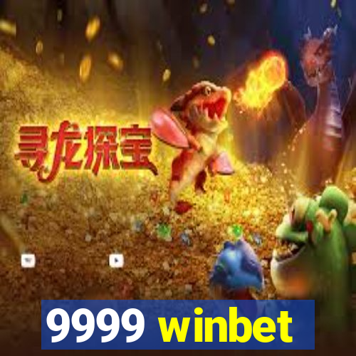 9999 winbet